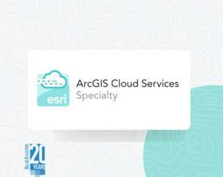 Esri ArcGIS Cloud Specialty: Elevating our clients’ GIS capabilities to the sky